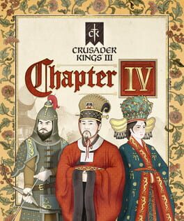 Crusader Kings III: Chapter IV