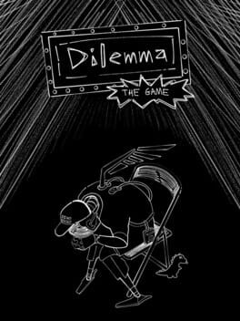Dilemma: The Game