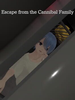 Escape from the Cannibal Family