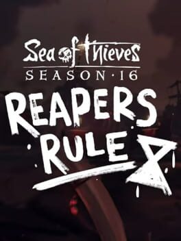 Sea of Thieves: Reaper’s Rule – Season 16