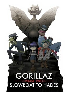 Phase Two: Slowboat To Hades