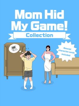 Mom Hid My Game! Collection