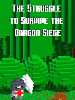The Struggle to Survive the Dragon Siege