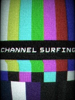 Channel Surfing