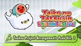 Taiko no Tatsujin: Rhythm Festival – Touhou Project Arrangements Pack Vol. 1