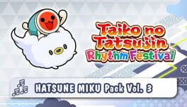 Taiko no Tatsujin: Rhythm Festival – Hatsune Miku Pack Vol. 3