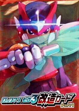 Rockman Zero 3: Kaizou Card – Part 1
