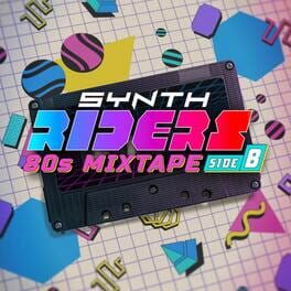 Synth Riders: 80s Mixtape – Side B