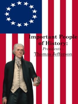 Important People of History: Presidents – Thomas Jefferson