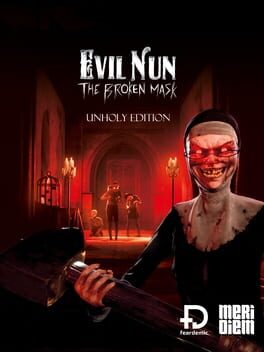 Evil Nun: The Broken Mask – Unholy Edition