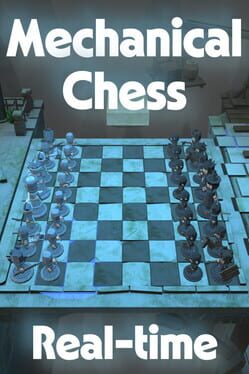 Mechanical Chess: Real-time