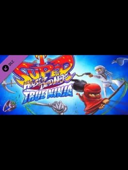 Super House of Dead Ninjas: True Ninja Pack