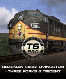 Train Simulator Classic: Bozeman Pass – Livingston: Three Forks & Trident