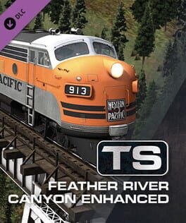 Train Simulator: Feather River Canyon Enhanced: Oroville – Portola