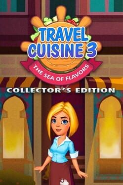 Travel Cuisine 3: The Sea of Flavours – Collector’s Edition
