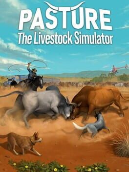 Pasture: The Livestock Simulator