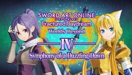 Sword Art Online: Fractured Daydream – Symphony of a Dazzling Dawn