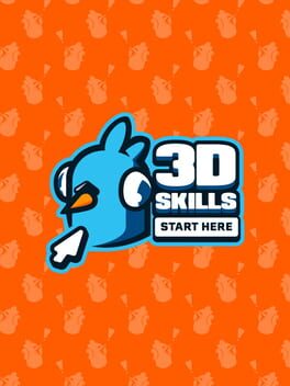 3D Skills Start Here