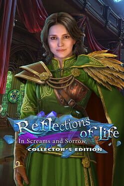 Reflections of Life: In Screams and Sorrow – Collector’s Edition