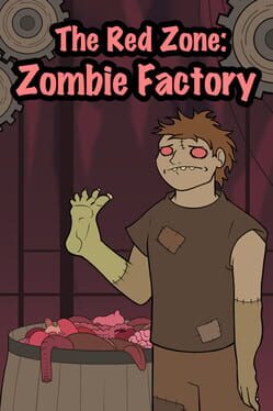 The Red Zone: Zombie Factory
