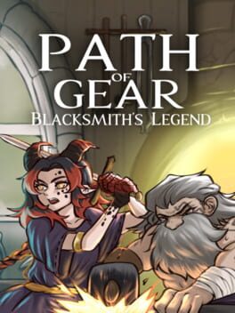 Path of Gear: Blacksmith’s Legend