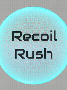 Recoil Rush