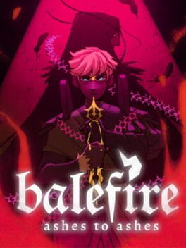 Balefire: Ashes To Ashes
