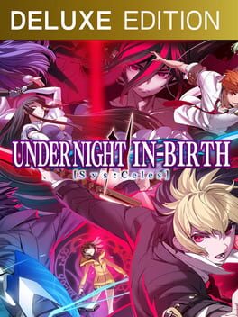 Under Night In-Bright II Sys:Celes – Deluxe Edition