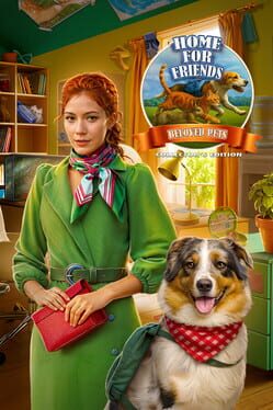 Home for Friends: Beloved Pets – Collector’s Edition