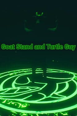Goat Stand and Turtle Guy
