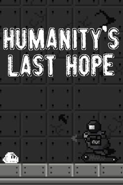 Humanity’s Last Hope