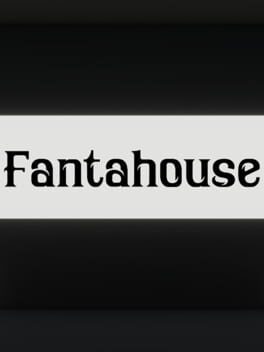 Fantahouse