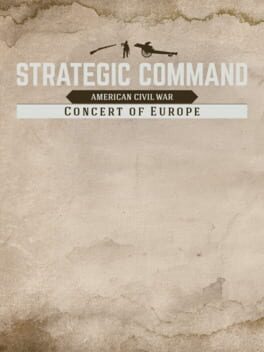 Strategic Command: American Civil War – Concert of Europe