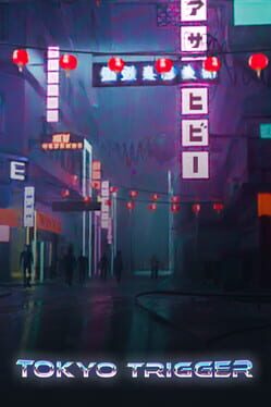 Tokyo Trigger
