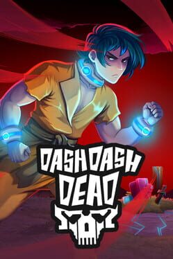 Dash Dash Dead