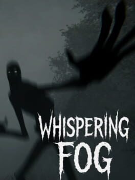 Whispering Fog