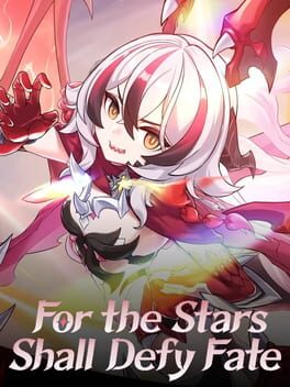 Honkai Impact 3rd: For the Stars Shall Defy Fate