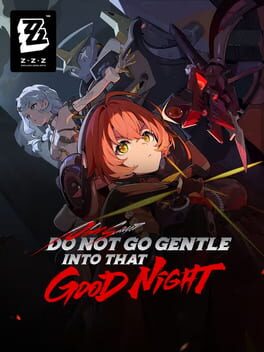 Zenless Zone Zero: Update 2.2 – Do Not Go Gentle Into That Good Night