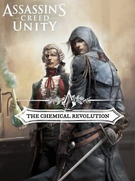 Assassin’s Creed Unity: The Chemical Revolution