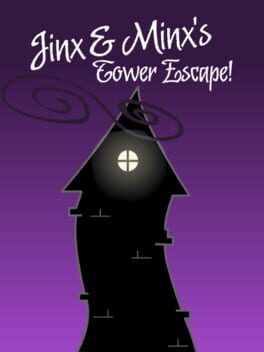 Jinx & Minx’s Tower Escape