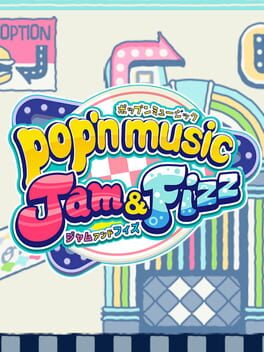 Pop’n Music Jam&Fizz