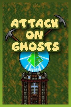 Attack on Ghosts