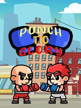 Punch to Glory