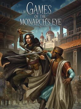 Games of the Monarch’s Eye