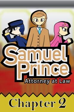 Samuel Prince Attorney at Law: Chapter 2