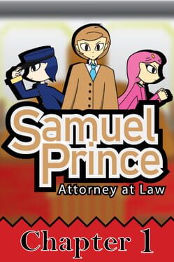 Samuel Prince Attorney at Law Chapter 1