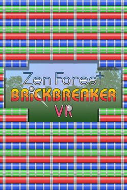 Zen Forest Brick Breaker VR
