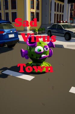 Sad Virus Town