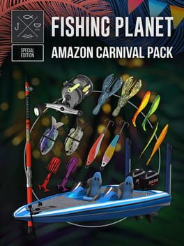 Fishing Planet: Amazon Carnival Pack