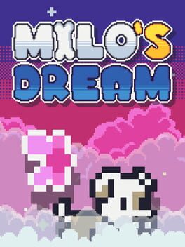 Milo’s Dream